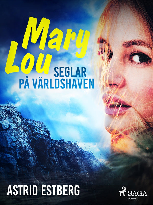 Mary Lou seglar på världshaven – E-bok – Laddas ner-Digitala böcker-Axiell-peaceofhome.se