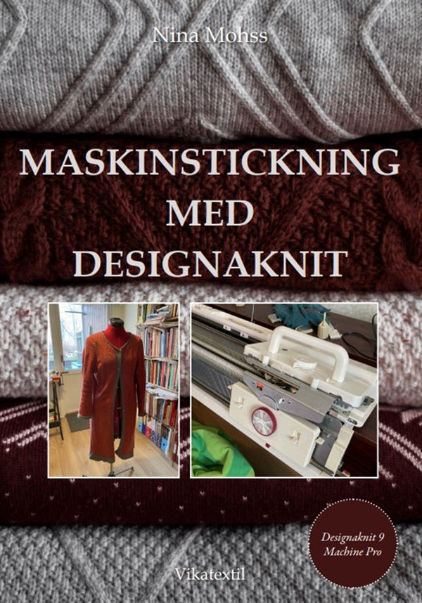 Maskinstickning med DesignaKnit – E-bok – Laddas ner-Digitala böcker-Axiell-peaceofhome.se