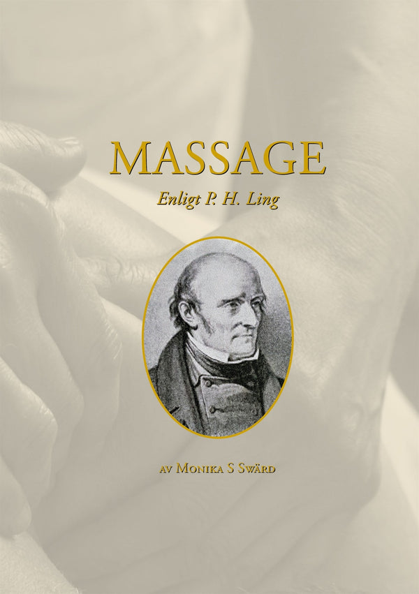 Massage enligt P H Ling: av Monika S Swärd – E-bok – Laddas ner-Digitala böcker-Axiell-peaceofhome.se