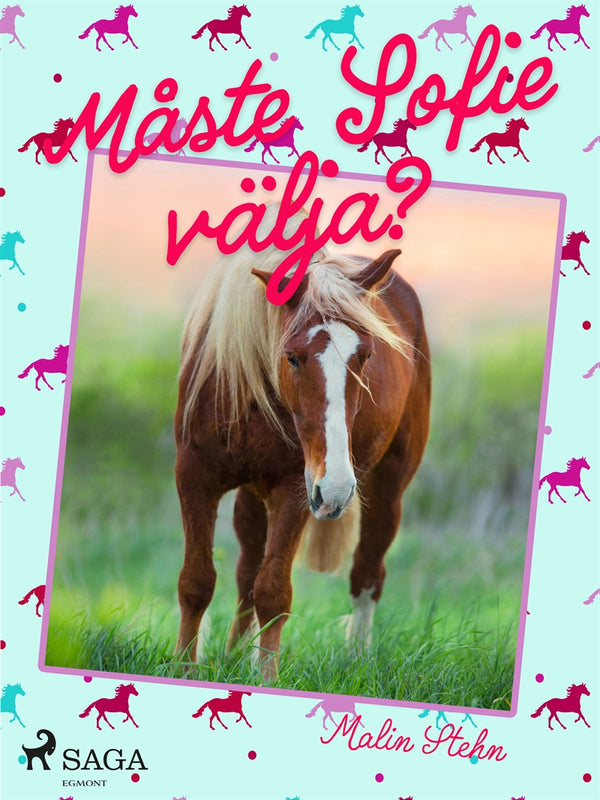 Måste Sofie välja? – E-bok – Laddas ner-Digitala böcker-Axiell-peaceofhome.se