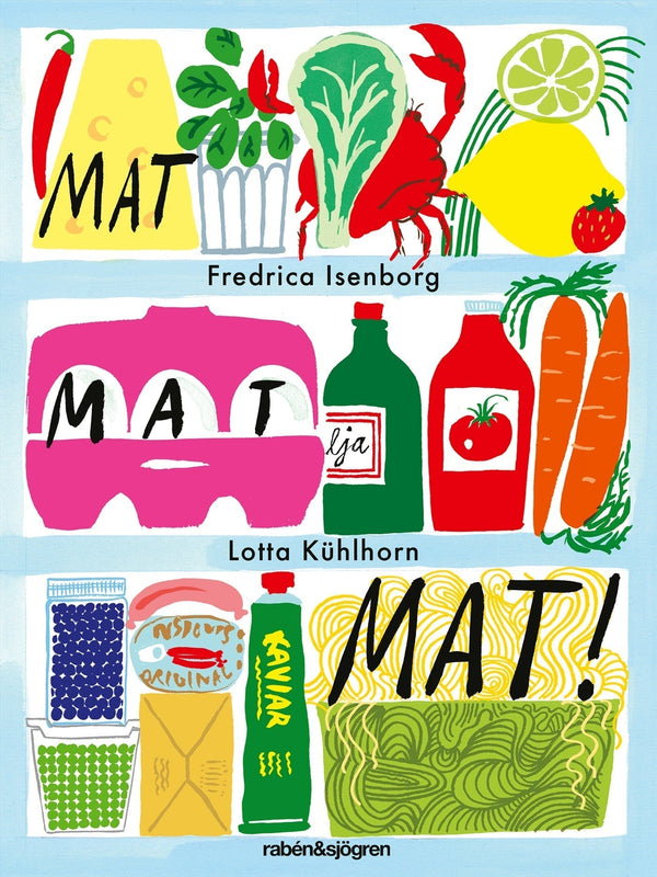 Mat, mat, mat – E-bok – Laddas ner-Digitala böcker-Axiell-peaceofhome.se
