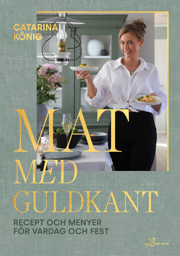 Mat med guldkant – E-bok – Laddas ner-Digitala böcker-Axiell-peaceofhome.se
