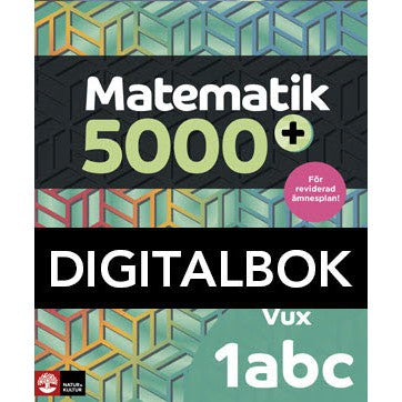 Matematik 5000+ Kurs 1abc Vux Lärobok Dig.bokUppl2021-Digitala böcker-Natur & Kultur Digital-peaceofhome.se