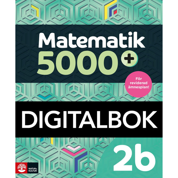 Matematik 5000+ Kurs 2b Lärobok DigitalbokUppl2021-Digitala böcker-Natur & Kultur Digital-peaceofhome.se