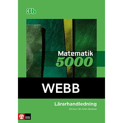 Matematik 5000 Kurs 3b Grön Lärarhandledning Webb-Digitala böcker-Natur & Kultur Digital-peaceofhome.se