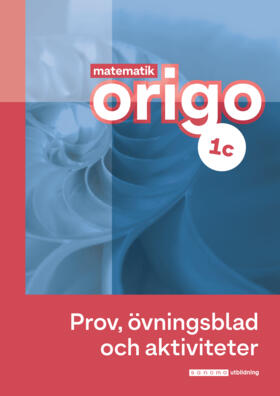 Matematik Origo 1c Prov, övning, aktiviteter (pdf), uppl.3-Digitala böcker-Sanoma Utbildning-Licens 12 månader-peaceofhome.se