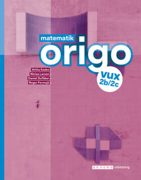 Matematik Origo 2b/2c vux, upplaga 2 onlinebok-Digitala böcker-Sanoma Utbildning-Licens 12 månader-peaceofhome.se