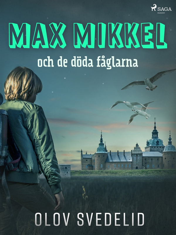Max Mikkel och de döda fåglarna – E-bok – Laddas ner-Digitala böcker-Axiell-peaceofhome.se