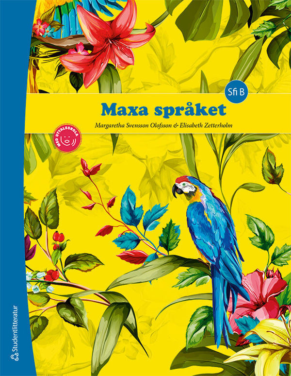 Maxa språket - Digital elevlicens 12 mån - Sfi B-Digitala böcker-Studentlitteratur AB-peaceofhome.se