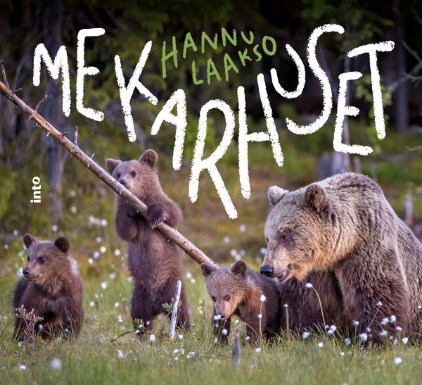 Me Karhuset – E-bok – Laddas ner-Digitala böcker-Axiell-peaceofhome.se
