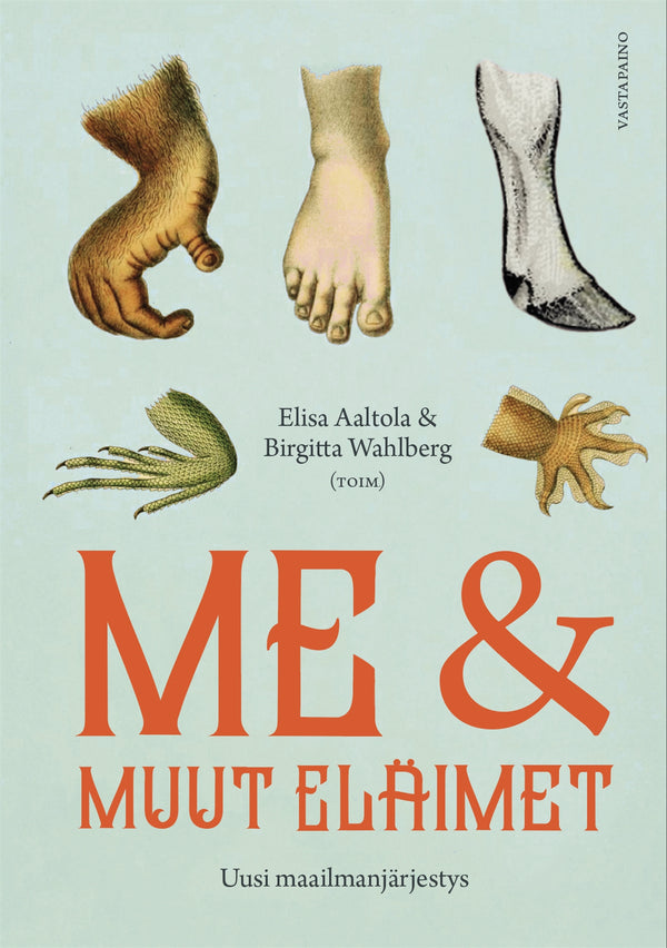 Me ja muut eläimet – E-bok – Laddas ner-Digitala böcker-Axiell-peaceofhome.se