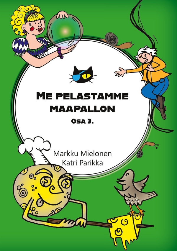 Me pelastamme maapallon: Osa 3. – E-bok – Laddas ner-Digitala böcker-Axiell-peaceofhome.se