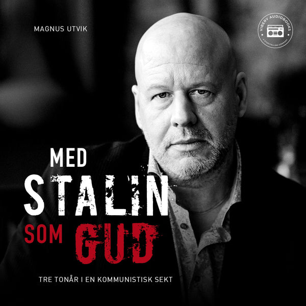 Med Stalin som Gud - Tre tonår i en kommunistisk sekt – Ljudbok – Laddas ner-Digitala böcker-Axiell-peaceofhome.se