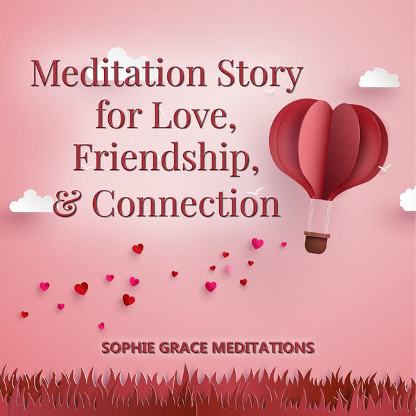 Meditation Story for Love, Friendship, and Connection – Ljudbok – Laddas ner-Digitala böcker-Axiell-peaceofhome.se