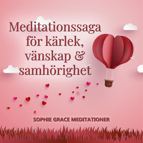 Meditationssaga för kärlek, vänskap och samhörighet – Ljudbok – Laddas ner-Digitala böcker-Axiell-peaceofhome.se