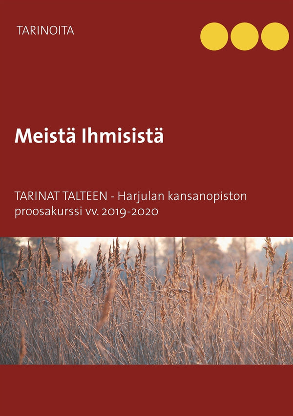 Meistä Ihmisistä: Tarinat talteen – E-bok – Laddas ner-Digitala böcker-Axiell-peaceofhome.se