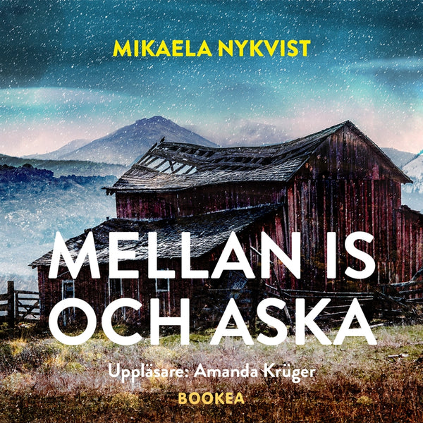 Mellan is och aska – Ljudbok – Laddas ner-Digitala böcker-Axiell-peaceofhome.se
