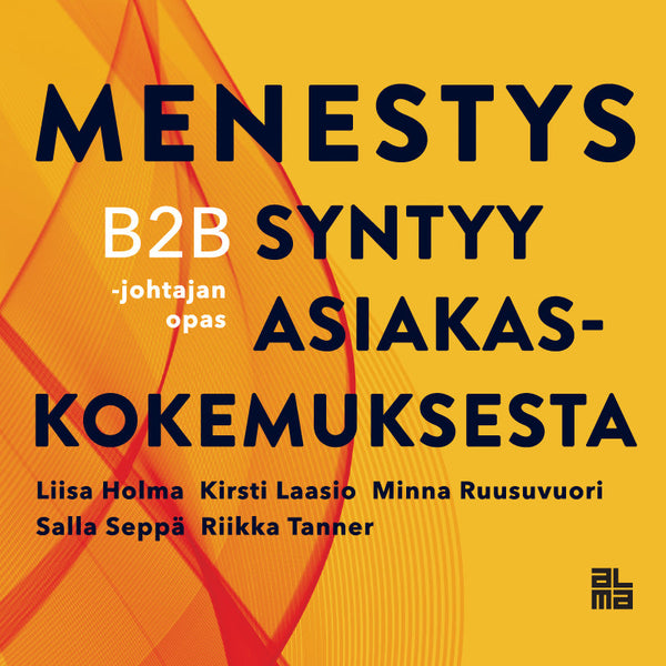 Menestys syntyy asiakaskokemuksesta – Ljudbok – Laddas ner-Digitala böcker-Axiell-peaceofhome.se