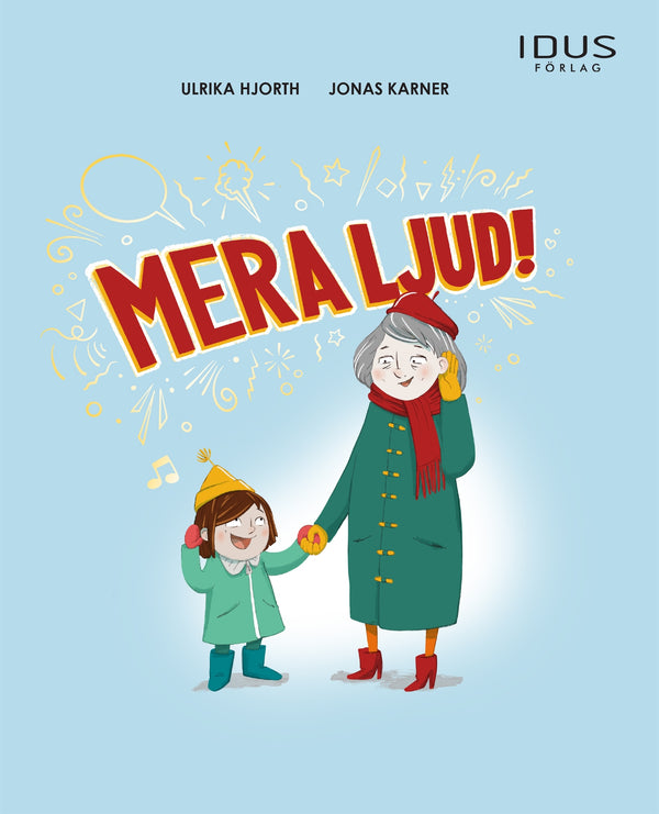 Mera ljud! – E-bok – Laddas ner-Digitala böcker-Axiell-peaceofhome.se