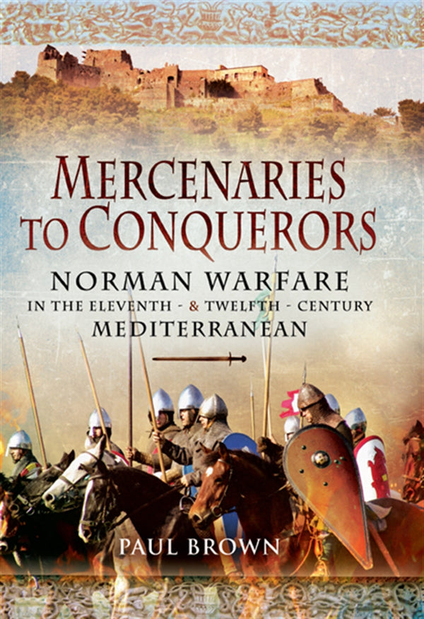Mercenaries to Conquerors – E-bok – Laddas ner-Digitala böcker-Axiell-peaceofhome.se