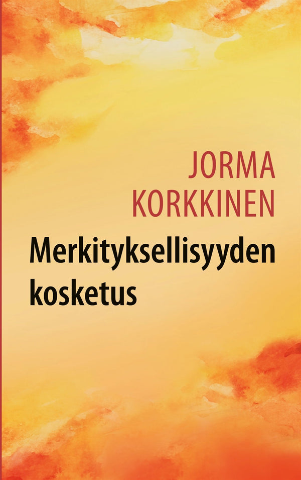 Merkityksellisyyden kosketus – E-bok – Laddas ner-Digitala böcker-Axiell-peaceofhome.se