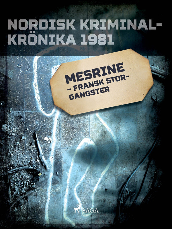 Mesrine – fransk storgangster – E-bok – Laddas ner-Digitala böcker-Axiell-peaceofhome.se