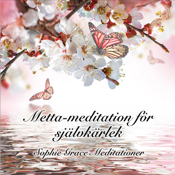 Metta-meditation för självkärlek – Ljudbok – Laddas ner-Digitala böcker-Axiell-peaceofhome.se