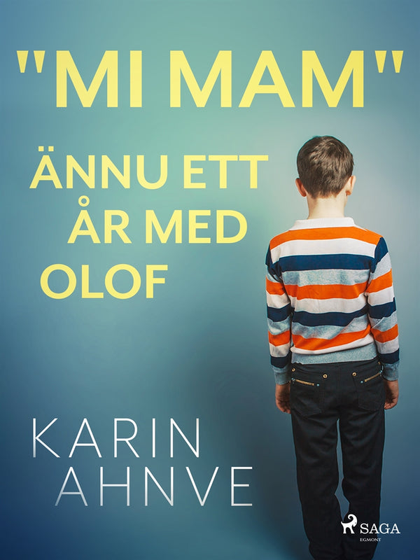 'Mi mam' ännu ett år med Olof – E-bok – Laddas ner