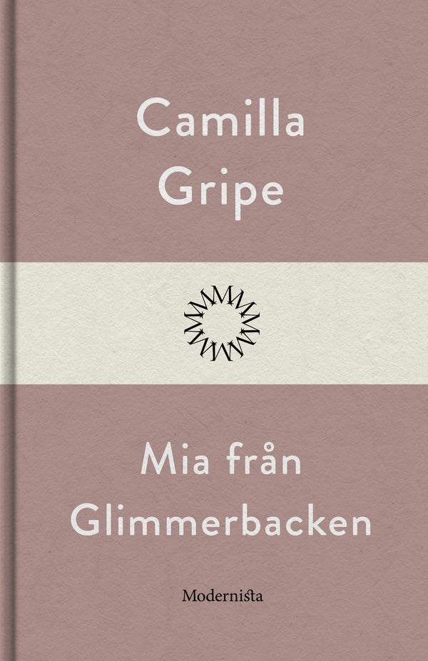 Mia från Glimmerbacken – E-bok – Laddas ner-Digitala böcker-Axiell-peaceofhome.se