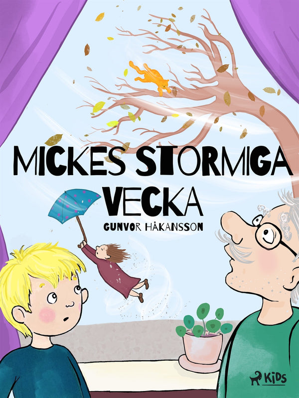 Mickes stormiga vecka – E-bok – Laddas ner-Digitala böcker-Axiell-peaceofhome.se