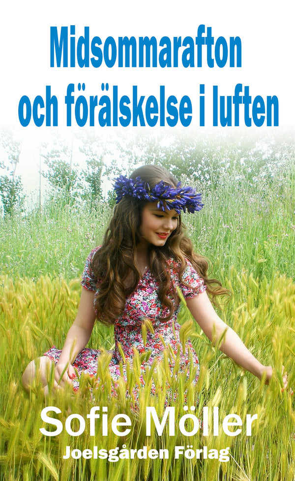 Midsommarafton och förälskelse i luften – E-bok – Laddas ner-Digitala böcker-Axiell-peaceofhome.se