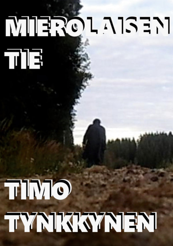 Mierolaisen tie – E-bok – Laddas ner-Digitala böcker-Axiell-peaceofhome.se