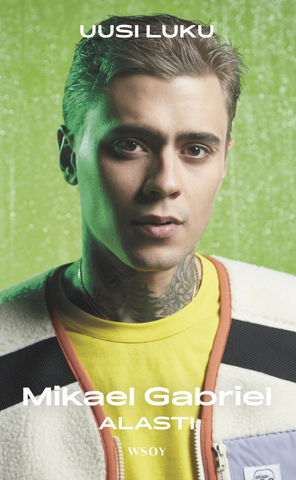 Mikael Gabriel Alasti – UUSI LUKU – E-bok – Laddas ner-Digitala böcker-Axiell-peaceofhome.se