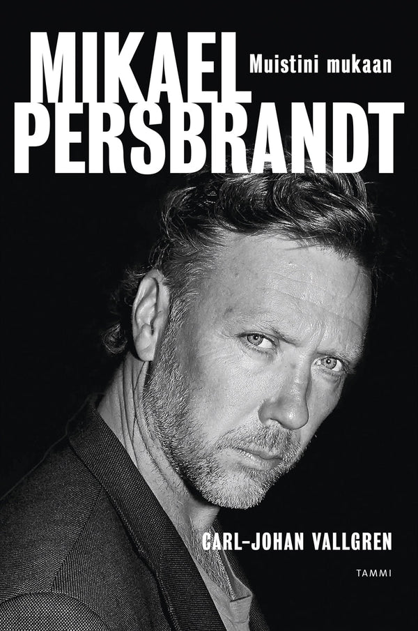 Mikael Persbrandt - Muistini mukaan – E-bok – Laddas ner-Digitala böcker-Axiell-peaceofhome.se