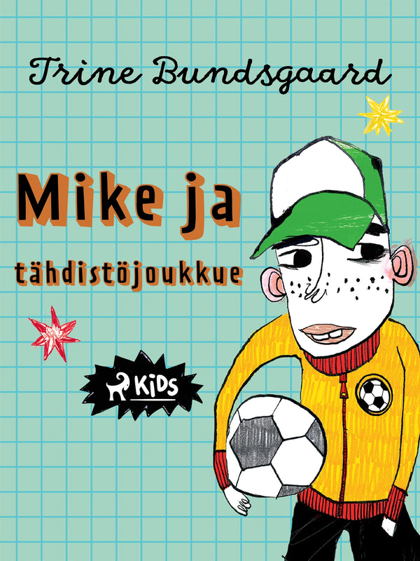 Mike ja tähdistöjoukkue – E-bok – Laddas ner-Digitala böcker-Axiell-peaceofhome.se