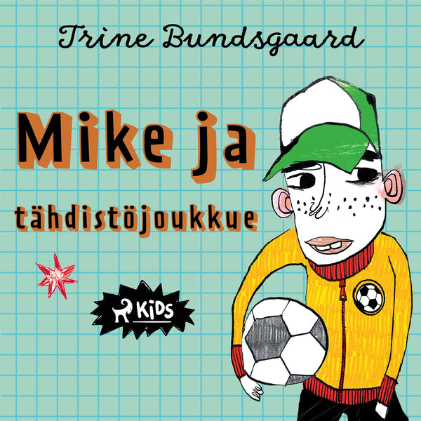 Mike ja tähdistöjoukkue – Ljudbok – Laddas ner-Digitala böcker-Axiell-peaceofhome.se