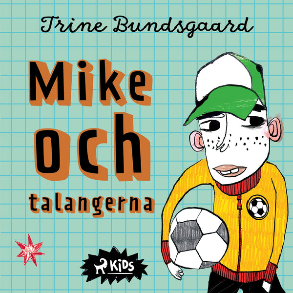 Mike och talangerna – Ljudbok – Laddas ner-Digitala böcker-Axiell-peaceofhome.se