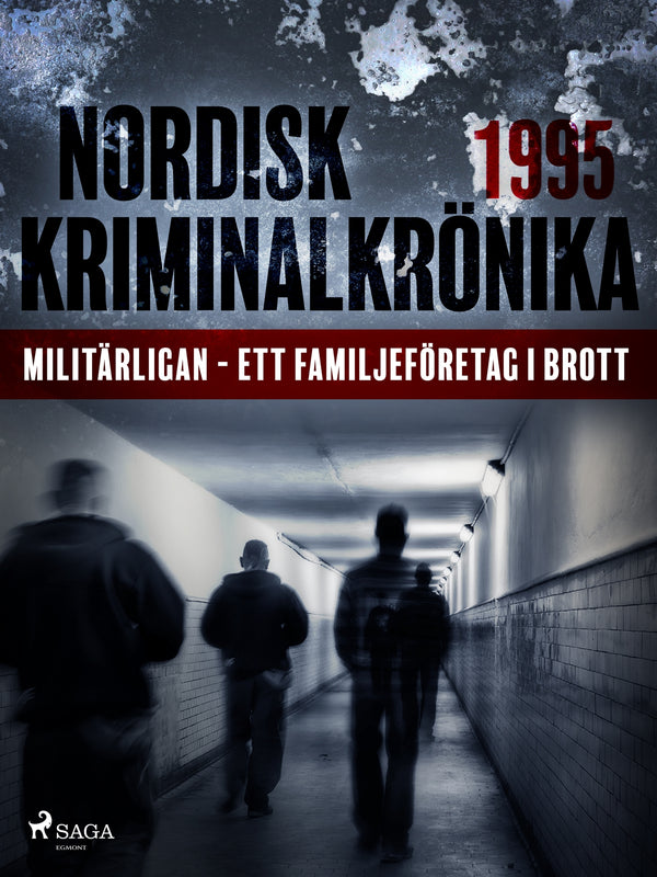 Militärligan - ett familjeföretag i brott – E-bok – Laddas ner-Digitala böcker-Axiell-peaceofhome.se