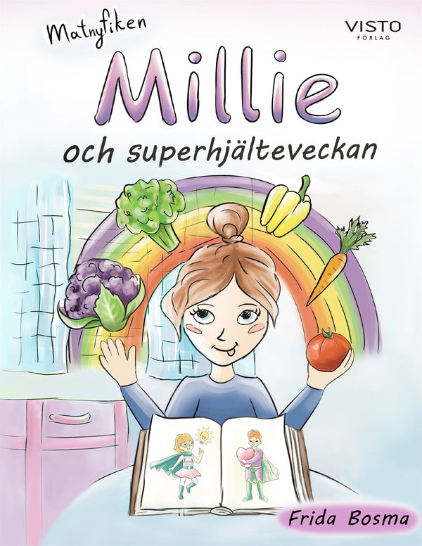 Millie och superhjälteveckan – E-bok – Laddas ner-Digitala böcker-Axiell-peaceofhome.se