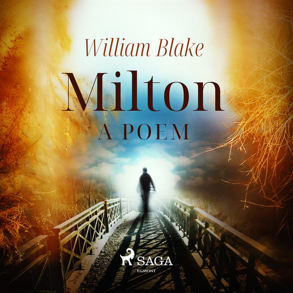 Milton, a poem – Ljudbok – Laddas ner-Digitala böcker-Axiell-peaceofhome.se