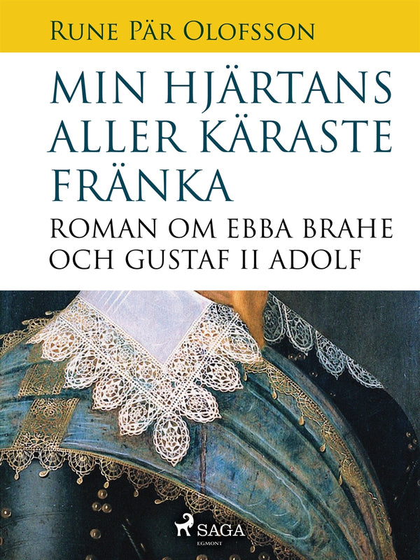 Min hjärtans aller käraste fränka : roman om Ebba Brahe och Gustaf II Adolf – E-bok – Laddas ner-Digitala böcker-Axiell-peaceofhome.se
