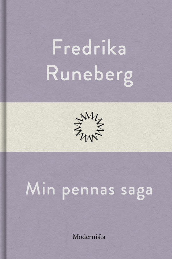 Min pennas saga – E-bok – Laddas ner-Digitala böcker-Axiell-peaceofhome.se