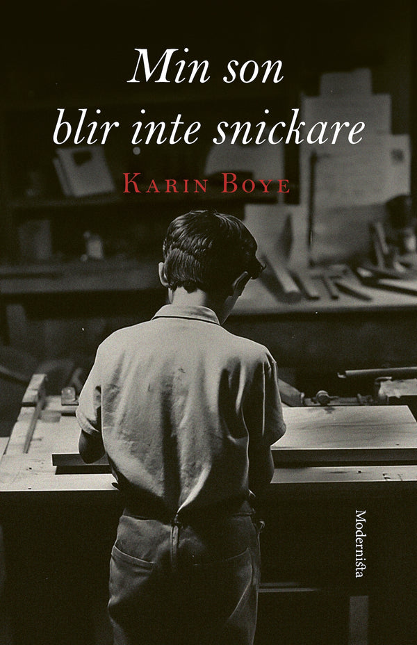 Min son blir inte snickare – E-bok – Laddas ner-Digitala böcker-Axiell-peaceofhome.se