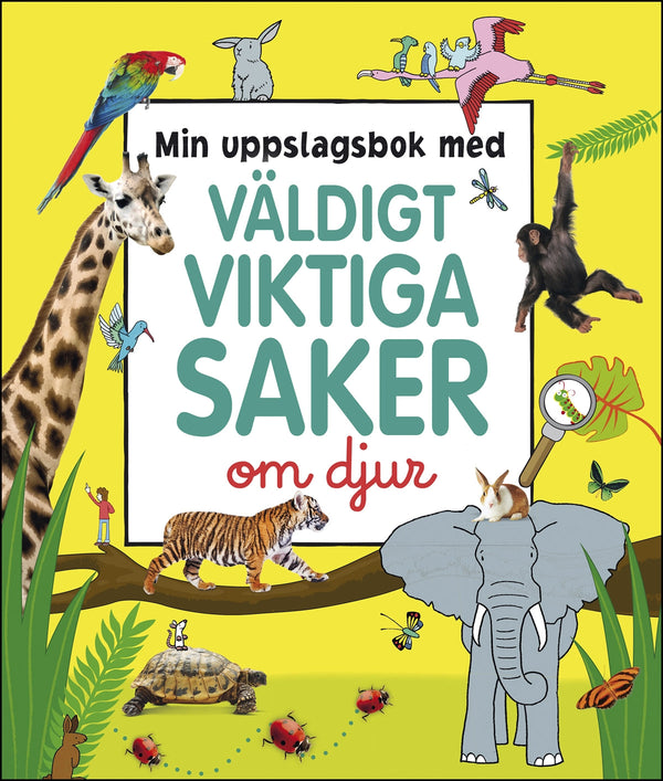 Min uppslagsbok med väldigt viktiga saker om djur – E-bok – Laddas ner-Digitala böcker-Axiell-peaceofhome.se