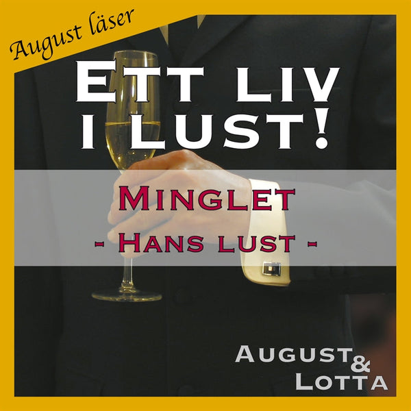 Minglet ~ Genom hans ögon ~ August läser - erotiska noveller – Ljudbok – Laddas ner-Digitala böcker-Axiell-peaceofhome.se