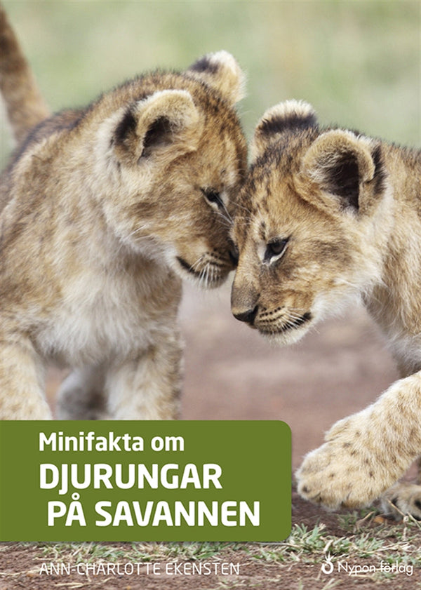 Minifakta om djurungar på savannen – E-bok – Laddas ner-Digitala böcker-Axiell-peaceofhome.se