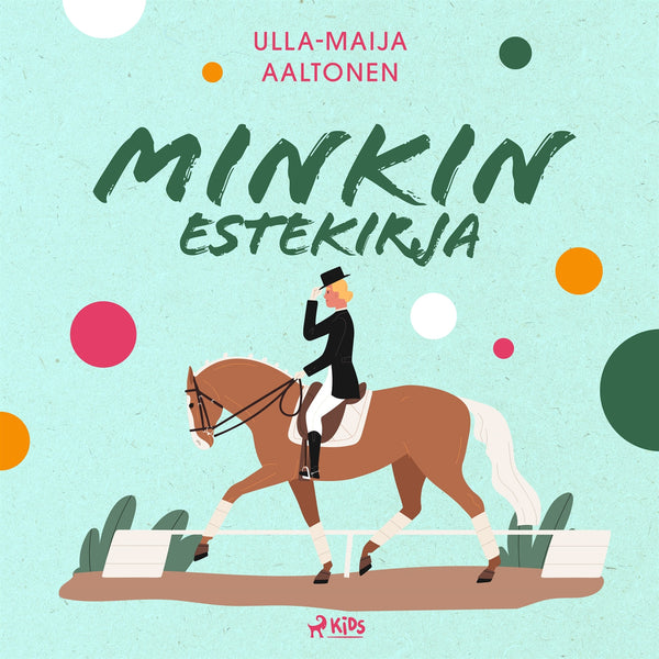 Minkin estekirja – Ljudbok – Laddas ner-Digitala böcker-Axiell-peaceofhome.se