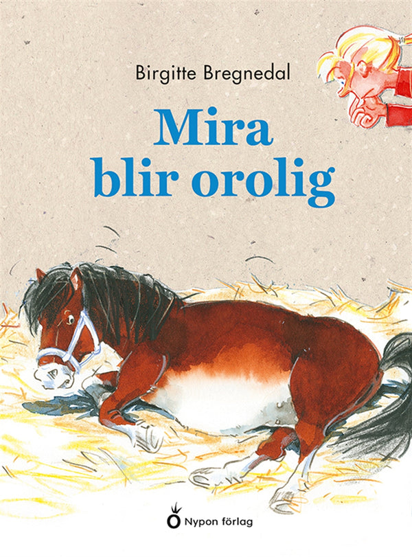 Mira blir orolig – E-bok – Laddas ner-Digitala böcker-Axiell-peaceofhome.se