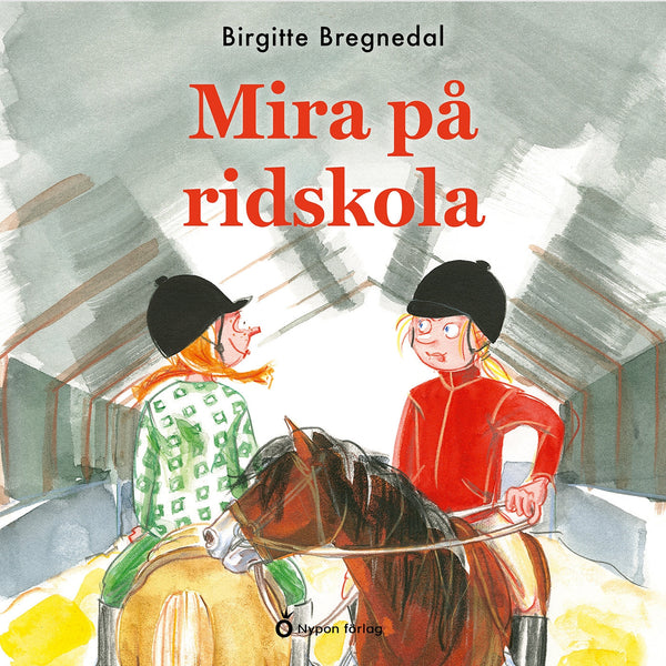 Mira på ridskola – Ljudbok – Laddas ner-Digitala böcker-Axiell-peaceofhome.se