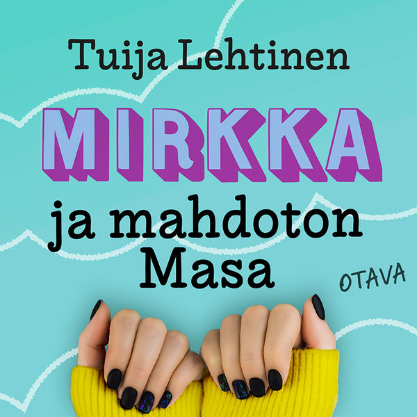 Mirkka ja mahdoton Masa – Ljudbok – Laddas ner-Digitala böcker-Axiell-peaceofhome.se